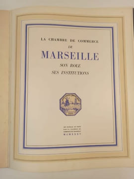 La Chambre de Commerce de Marseille, son rôle, ses institutions.. CHAMBRE DE COMMERCE DE MARSEILLE) 1935 tunnel du Rove