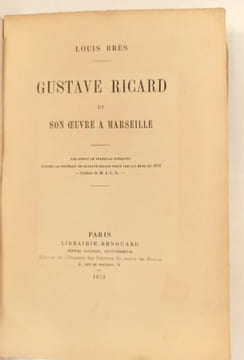 Gustave Ricard et son œuvre à Marseille.. BRES Louis.