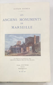 Les anciens monuments de Marseille.