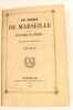Le siège de Marseille par le Connétable de Bourbon. Chronique du seizième siècle.. MERY (Joseph).