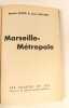 Marseille-Métropole.. CASTEL (G.) & BALLARD (J.).