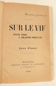 Sur le vif. Petites études & tableautins marseillais.