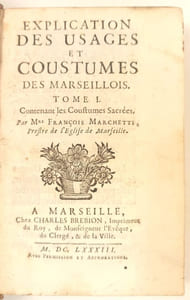 Explication des usages et coustumes des Marseillois.