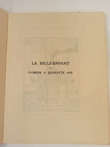 La Belle-Enfant ou l'amour à 40 ans.