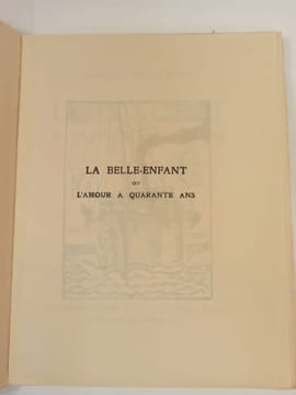 La Belle-Enfant ou l'amour à 40 ans.. MONTFORT Eugène.