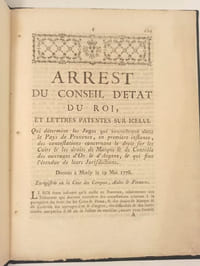 Arrest du conseil d'état du roi, et lettres patentes sur icelui qui détermine les juges qui connaitront dans le pays de Provence, en première instance, des contestations concernant le droit sur les cuirs & les droits de marque & de contrôle des ouvrages d'or & d'argent é qui fise l'étendue de leurs juridictions.