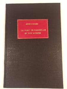 Académie de Marine. Le port de Marseille et son avenir.