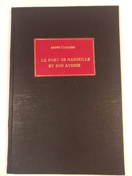 Académie de Marine. Le port de Marseille et son avenir.. CORDESSE André.