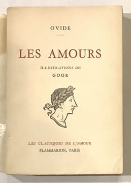 LES AMOURS - Texte établi et traduit par Henri Bornecque.. OVIDE