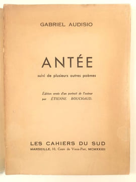 Antée suivi de plusieurs autres poèmes.. AUDISIO Gabriel.