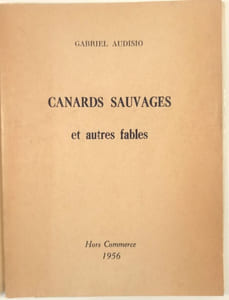 Canards sauvages et autres fables.