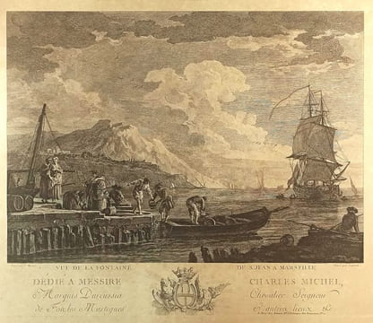 Vue de la Fontaine St Jean à Marseille. Dédié à Messire Charles Michel, Marquis Darcussia, Chevalier Seigneur de Fos les Martigues & autres lieux, par ...