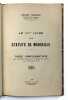 Le IVe Livre des Statuts de Marseille. Thèse complémentaire pour le doctorat, présentée à la Faculté des Lettres de l'Université de Paris.. PERNOUD ...