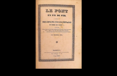 Le pont en fil de fer. Chronique de Roquevaire.. ROQUEVAIRE - BOSQ Théophile