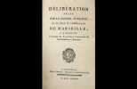 Délibération prise par le conseil municipal de la ville et communauté de Marseille le 29 décembre 1788.. RELIURE AUX ARMES DE LA VILLE DE MARSEILLE - ...