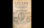 Polybii megalopolitani historiarum libri priores quinque, Nicolao Perotto Sipontino interprete.Item,epitome sequentiumlibrorum, usque ad decimum ...