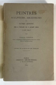 Peintres, sculpteurs, architectes et autres artistes nés à Toulon ou y ayant vécu.. GINOUX