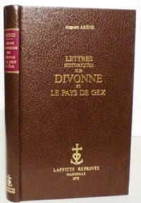 Lettres historiques sur Divonne et le pays de Gex.