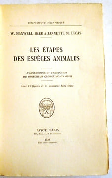 Les étapes des espèces animales.. REEDS (W.M.) & LUCAS (J.M.).