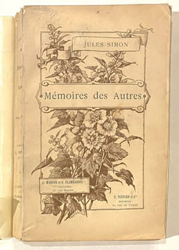 Mémoires des Autres. Illustrations de Noël Saunier, gravées sur bois par Charpentié, Méaulle et Quesnel.. SIMON (Jules).