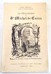 Le monastère de Saint-Michel de Cuixa. Notes d'histoires, descriptions diverses.