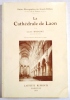 La cathédrale de Laon.. BROCHE (Lucien).