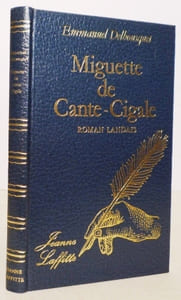 Miguette de Cante-Cigale. Roman landais.