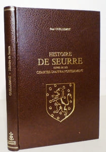 Histoire de Seurre, suivie de ses chartes d'affranchissement.