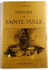 Histoire de Sainte-Tulle.. ROBERT (L.-J.-M.).