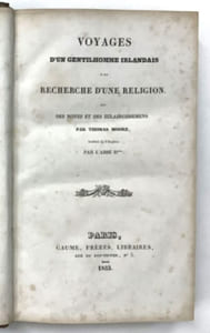 Voyages d'un gentilhomme irlandais à la recherche d'une religion, avec des notes et des éclaircissements. Traduit de l'anglais par l'abbé D*** (Didon).