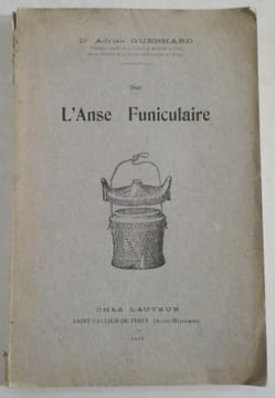Sur l'anse funiculaire.. GUEBHARD (Adrien).