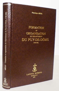 Formation et organisation du département du Puy-de-Dôme 1789-1800.