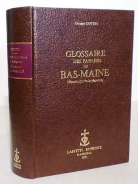 Glossaire des parlers du Bas-Maine (département de la Mayenne).. DOTTIN (G.).