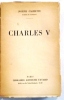 Charles V.. CALMETTE (J.).