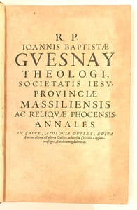 Provinciae Massiliensis ac Reliquae Phocensis Annales, sive Massilia gentilis & christiana, libri tres; quibus res à Phocensibus gestae usque ad nos ab Urbis Massiliae conditu, servate temporum ordine digeruntur.