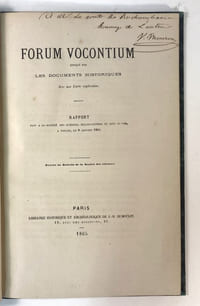 Forum Vocontium indiqué par les documents historiques, avec une carte explicative. Rapport fait à la Société des Sciences… du Var.