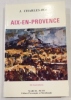 Aix-en-Provence.. CHARLES-ROUX (J.).