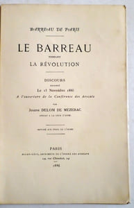 Le Barreau pendant la Révolution. Discours.