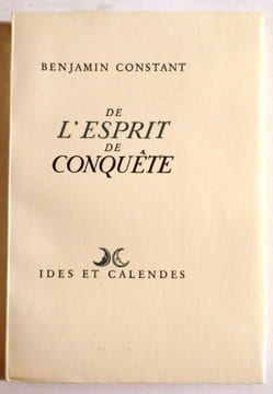 De l'esprit de conquête.. CONSTANT (Benjamin).