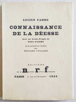 Connaissance de la Déesse. Avant-propos de Paul Valéry.. VALERY] - FABRE (Lucien).