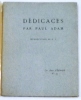Dédicaces. Les amis d'Edouard n° 35. Introduction de Paul Valéry.. VALERY] - ADAM.
