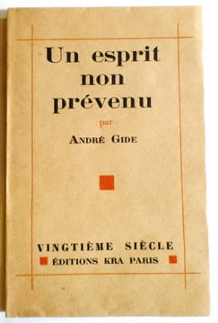 Un esprit non prévenu.. GIDE Un esprit non prévenu. (André).