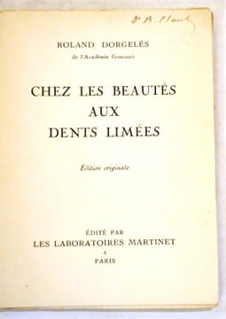 Chez les beautés aux dents limées.. DORGELES (R.).