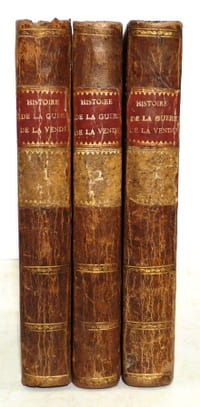 Histoire de la guerre de la Vendée et des Chouans. Depuis son origine jusqu'à la pacification de 1800, seconde édition, revue et corrigée.