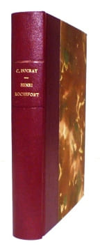 Henri Rochefort (1831-1913). Préface par Ernest La Jeunesse.. DUCRAY (Camille).