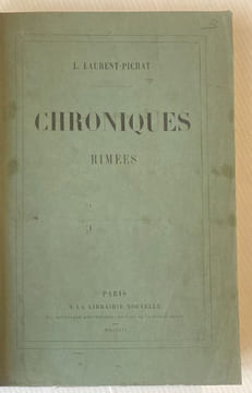 Chroniques rimées.. LAURENT-PICHAT (L.).