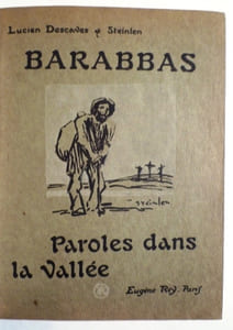 Barabas. Paroles dans la vallée. Dessins de Steinlen.
