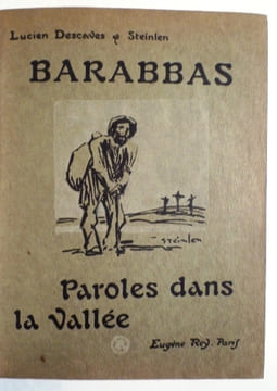 Barabas. Paroles dans la vallée. Dessins de Steinlen.. DESCAVES (Lucien).