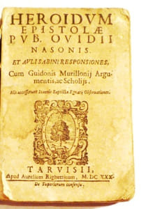 HEROIDUM EPISTOLAE Pub Ovidii nasonis. Et Avlisabini responsiones, cum Guidonis Murillonii Argumentis, ac Scholiis. His accesserunt Ioannis Baptista Egnatii Observationnes.