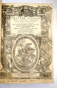ORLANDO FURIOSO DI M. LODOVICO ARIOSTO. Ornato di varie figure con alcune stanze, e cinque canti d'un nuovo libro del medesimon nouamente aggiunti & ricorretti. Con alcune allegorie e nel fine une breve espositione et tavola di tutto quello, che nell'opera si contiene.